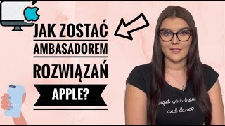 Jak zostać ambasadorem apple?